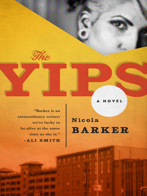 Title details for Yips by Nicola Barker - Wait list